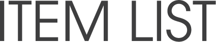 ITEM LIST