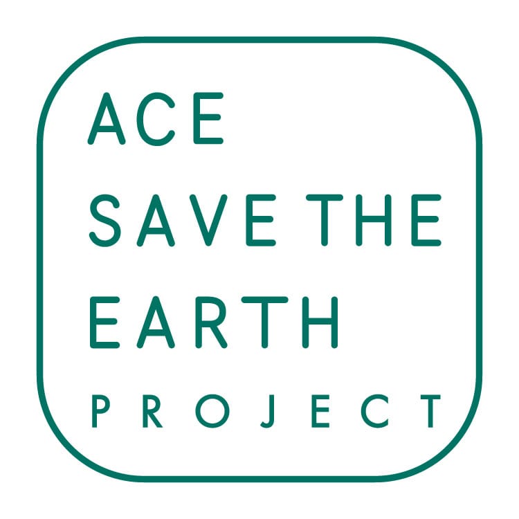 「ACE SAVE THE EARTH」プロジェクト。