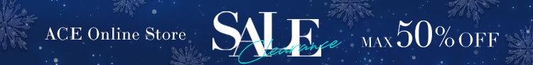 Clearance SALE MAX 50% OFF ACE Online Store