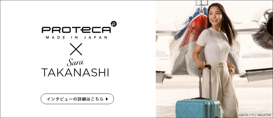 PROTECA X Sara TAKANASHI