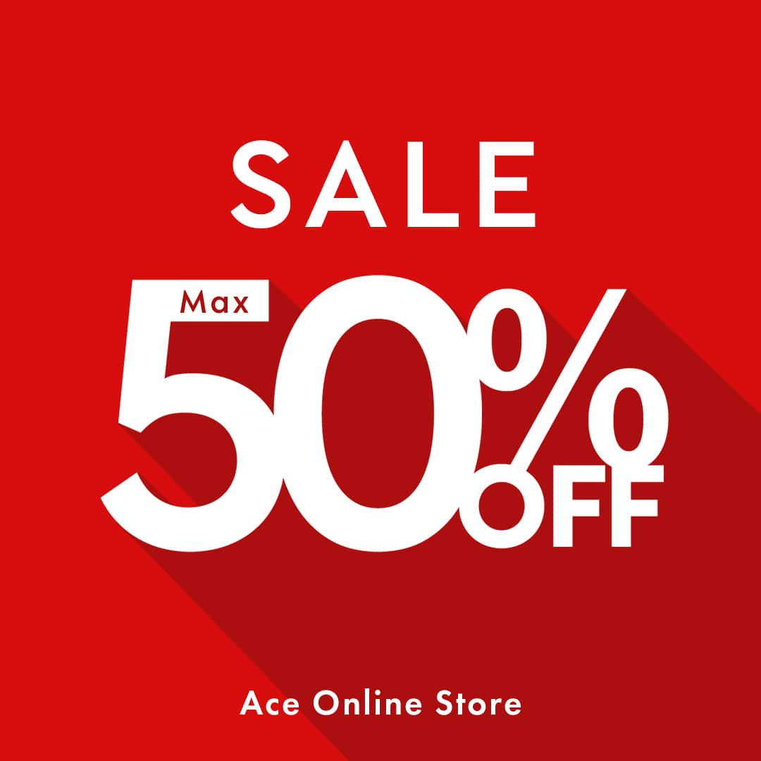 SALE MAX 50% OFF ACE Online Store
