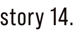 story 14.